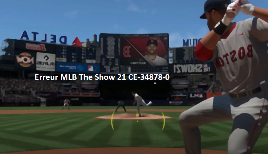 erreur MLB The Show 21 CE-34878-0