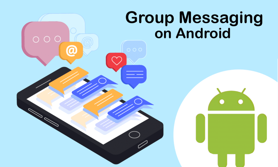 Comment effectuer une messagerie de groupe sur Android