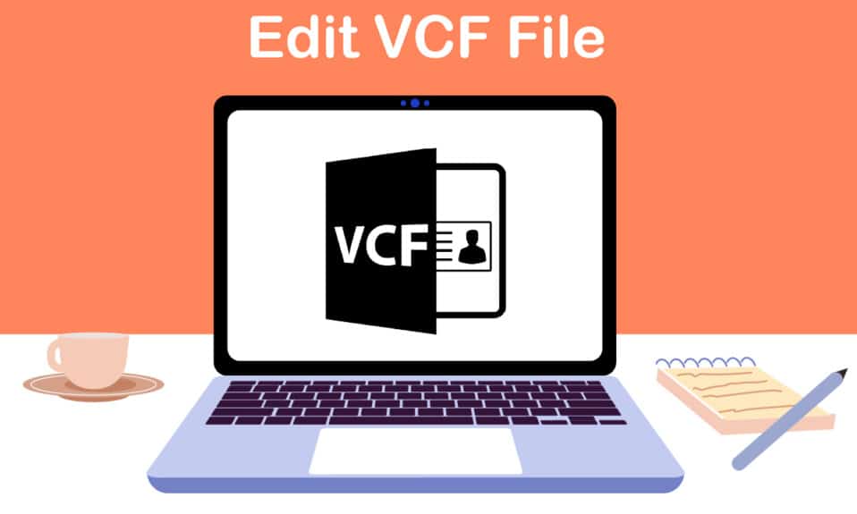 Comment modifier le fichier VCF sur Windows 10