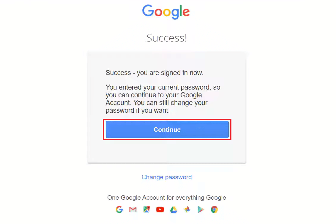 vous serez connecté avec succès à votre ancien compte Gmail.  Cliquez sur Continuer