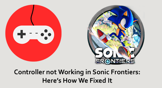 Le contrôleur Sonic Frontier ne fonctionne pas
