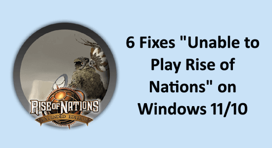 Unable to play rise of nations